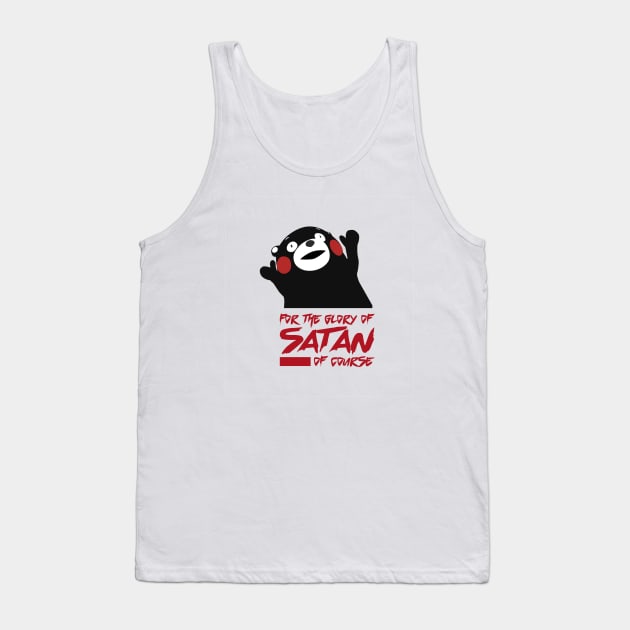 For the glory of satan, kumamon Tank Top by EvilSheet